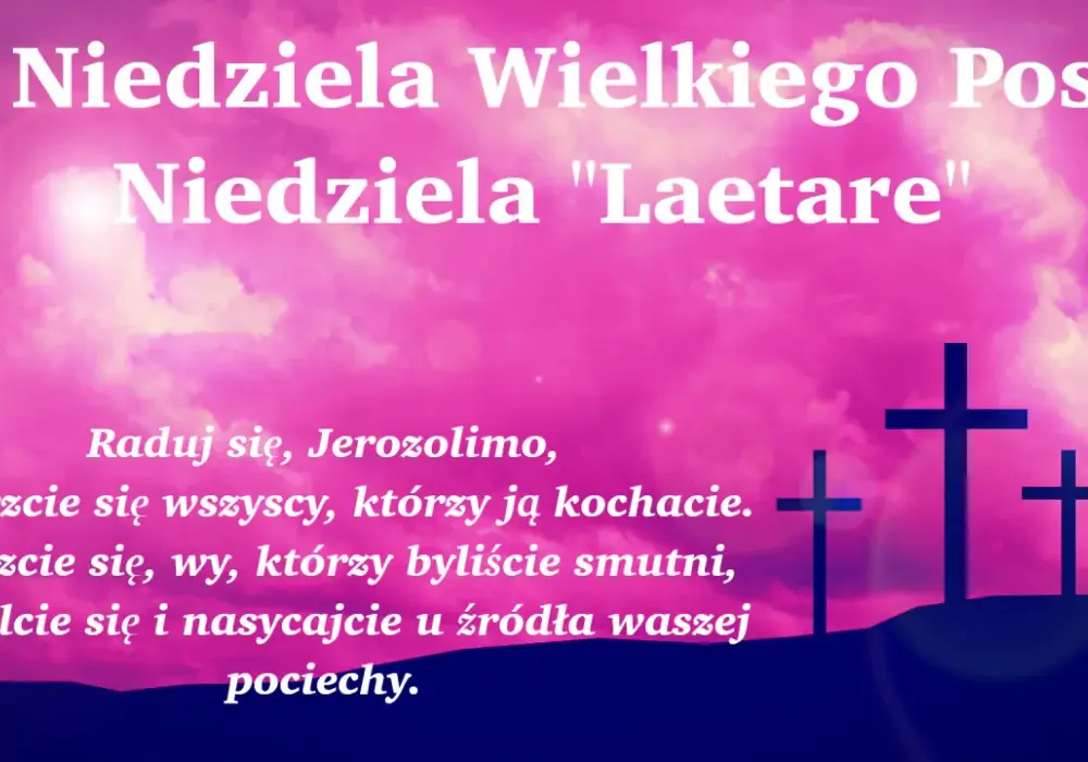 Niedziela Laetare: Radość w połowie Wielkiego Postu. Kiedy?