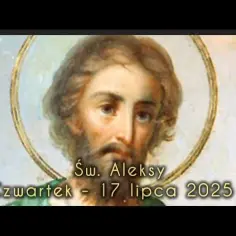 Kim był święty Aleksy i dlaczego jego historia porusza serca?