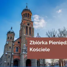 Jak zdobyć pieniądze na remont kościoła - sprawdzone źródła finansowania