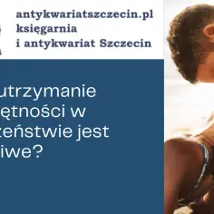 Pieszczoty w małżeństwie czy to grzech? Odkryj prawdę o intymności